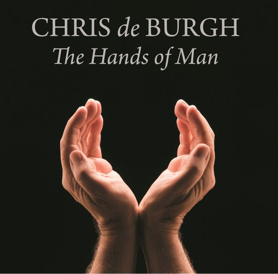 Chris de Burgh - Hands Of Man CD