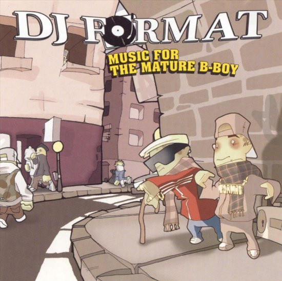 DJ Format - Music For The Mature B-Boy - CD