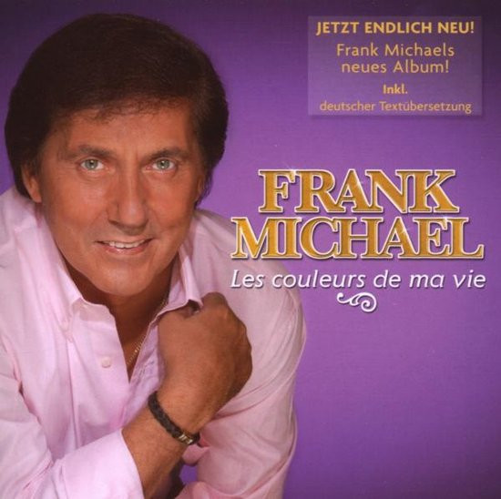 Frank Michael - Les Couleurs De Ma Vie - CD