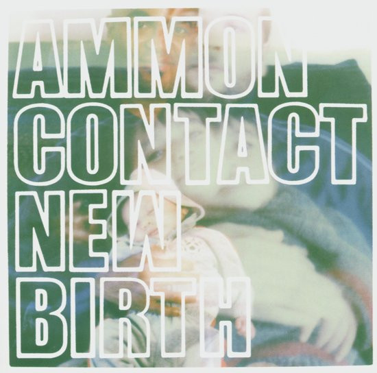 Ammoncontact - New Birth (Mini Album) - CD