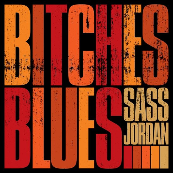 Sass Jordan - Bitches Blues LP