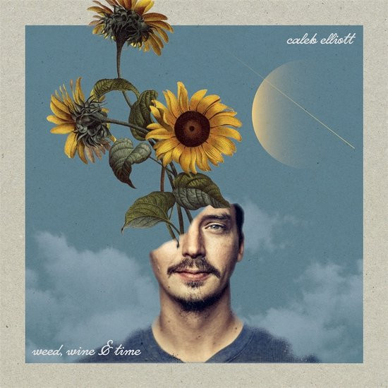 Caleb Elliott - Weed, Wine And Time (LP)