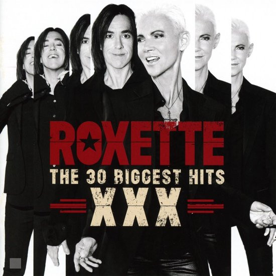 Roxette - The 30 Biggest Hits XXX CD