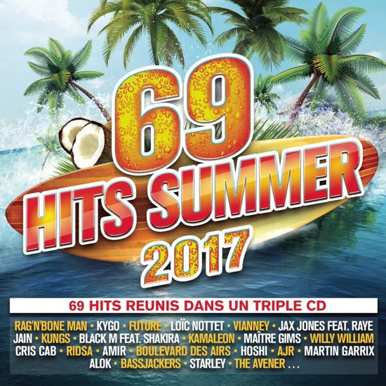 69 Hits Summer 2017 Volume 1 - 3CD