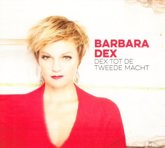 Barbara Dex - Dex Tot De Tweede Macht - CD