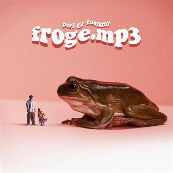 Piri & Tommy - Froge.Mp3 (LP)