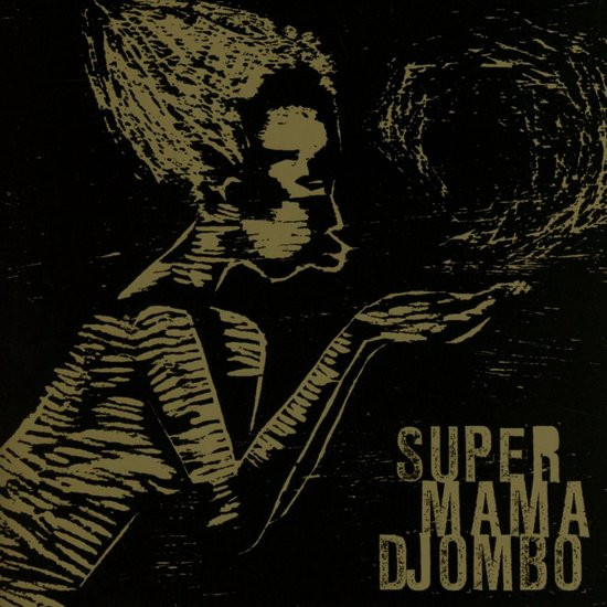 Super Mama Djombo - CD