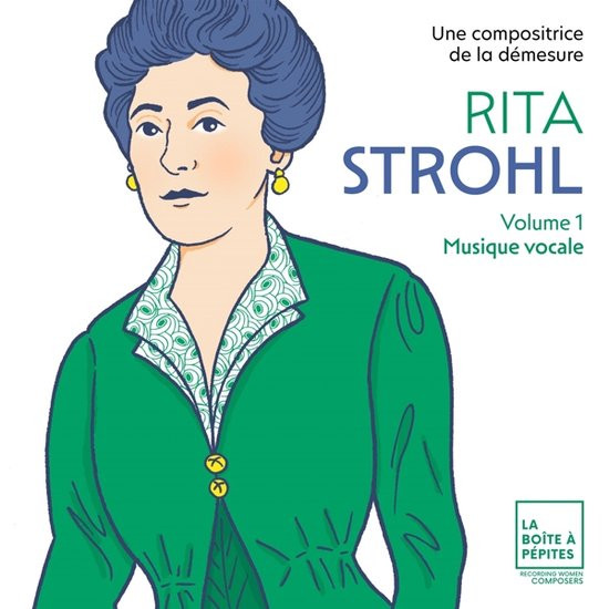 Rita Strohl Volume 1 Musique Vocale (2 CD)