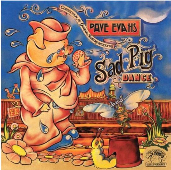 Dave Evans - Sad Pig Dance - CD