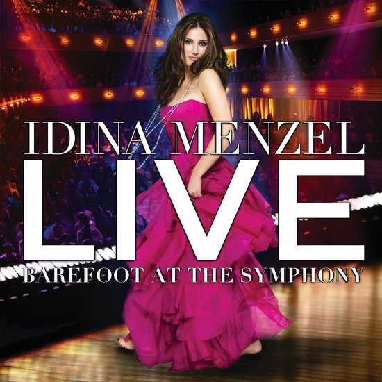 Idina Menzel - Barefoot At The Symphony (Live) - CD