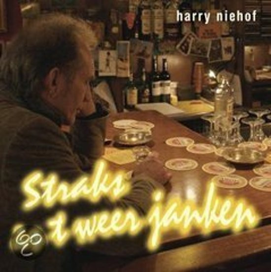 Harry Niehof - Straks Is 't Weer Janken - CD