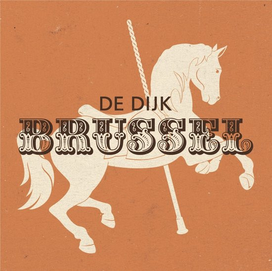 De Dijk - Brussel (2 LP)