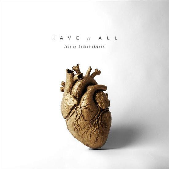 Bethel Music - Have It All (2Cd/Live)