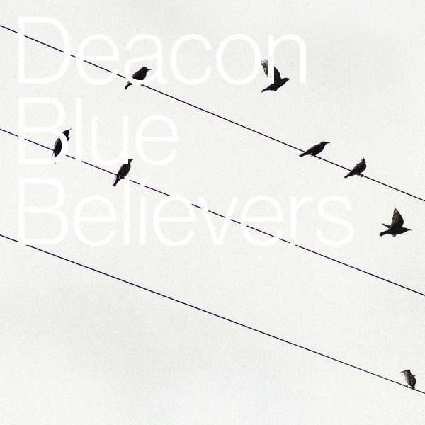 Deacon Blue - Believers ( 3 CD )