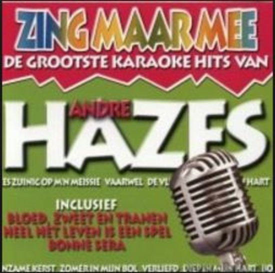 Andre Hazes - Zing Maar Mee - De Grootste Karaoke Hits - Various Artists - CD