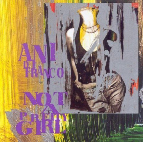 Ani Difranco - Not a Pretty Girl - CD