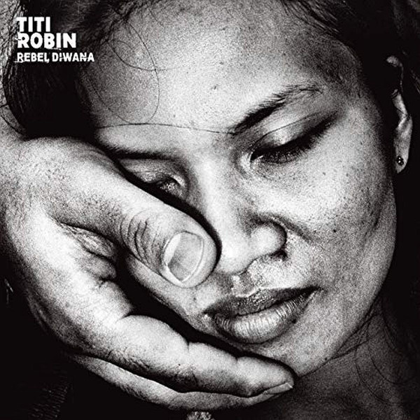 Titi Robin - Rebel Diwana - CD