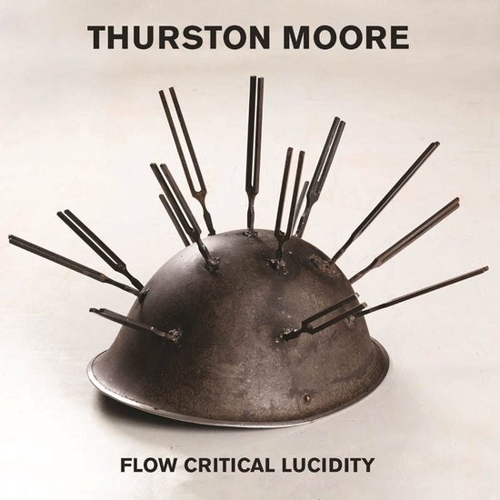 Thurston Moore - Flow Critical Lucidity (LP | Flexi 7")