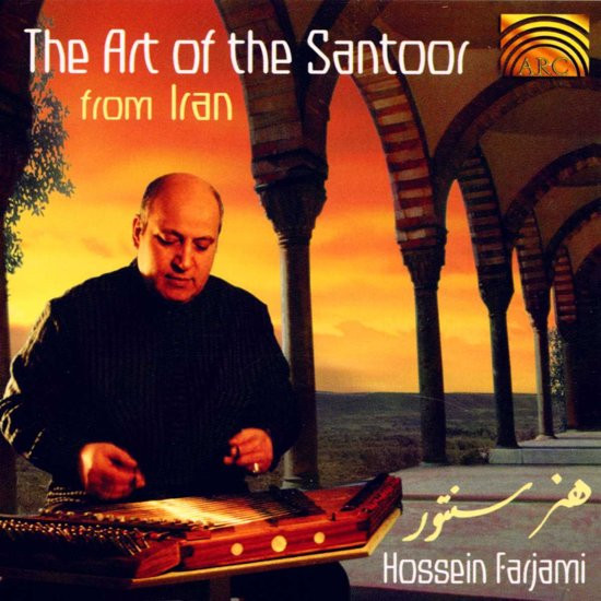 Hossein Farjami - Art Of The Santoor From Iran / Instrument Explaining In Booklet - CD