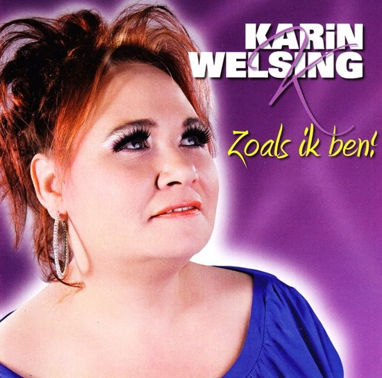 Karin Welsing - Zoals Ik Ben - CD