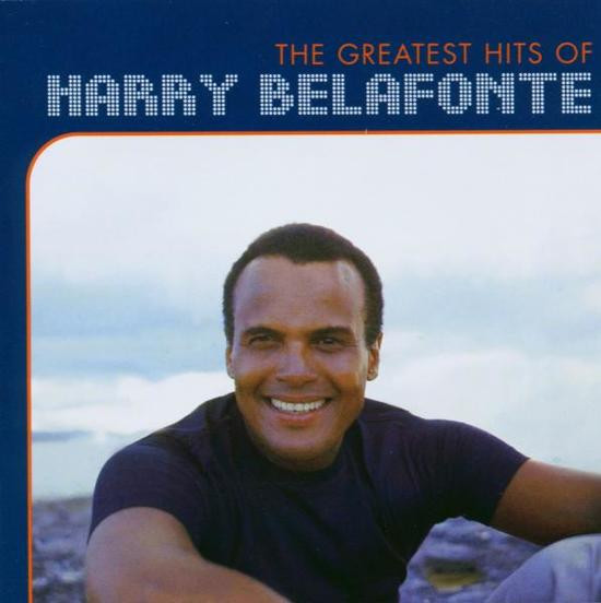 The Greatest Hits Of Harry Belafonte - CD