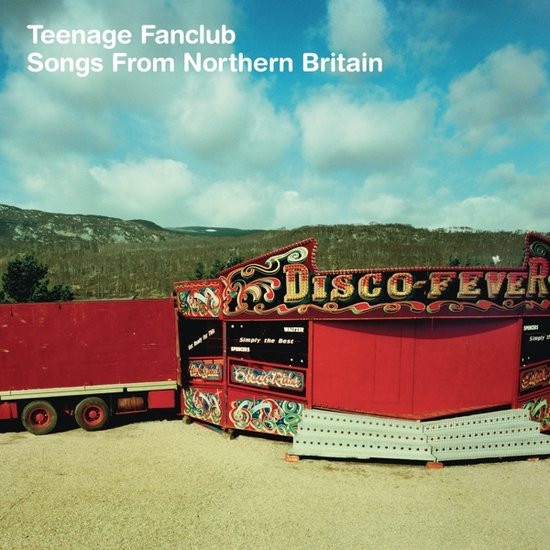 Teenage Fanclub - Songs From Northern Britain LP