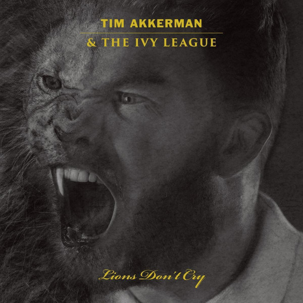 Tim Akkerman - Lions Don't Cry CD