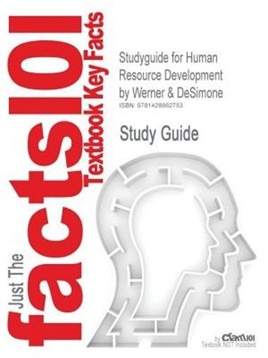 Studyguide for Human Resource Development by Desimone, Werner &, ISBN 9780324578744. (werkboek)