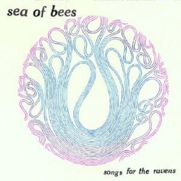 Sea Of Bees - Songs For The Ravens - CD